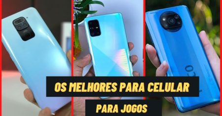 5 MELHORES CELULARES PARA JOGOS CUSTO BENEFÍCIO