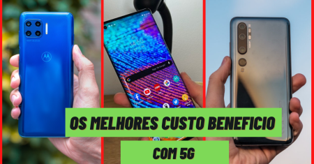 CELULARES 5G BONS E BARATOS