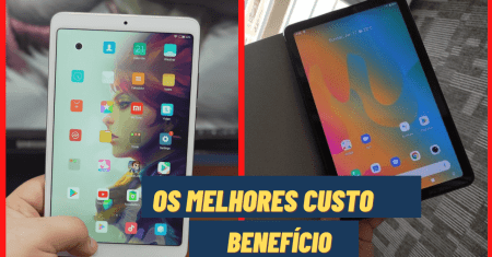 5 MELHORES TABLETS CUSTO BENEFÍCIO PARA IMPORTAR 2021