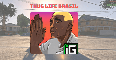 THUG LIFE BRASIL MELHOR JOGO SANDEBOX