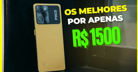 MELHORES CELULARES ATÉ R00 BOM BONITO E BARATO