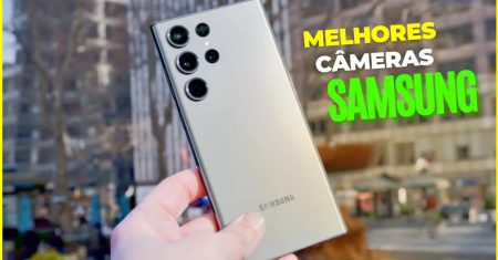 MELHORES CÂMERAS DE CELULARES SAMSUNG